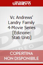 Vc Andrews' Landry Family 4-Movie Series [Edizione: Stati Uniti] dvd