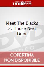 Meet The Blacks 2: House Next Door dvd