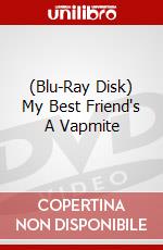 (Blu-Ray Disk) My Best Friend's A Vapmite brd