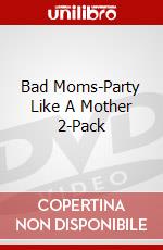 Bad Moms-Party Like A Mother 2-Pack dvd
