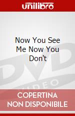 Now You See Me Now You Don't dvd