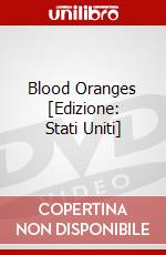 Blood Oranges [Edizione: Stati Uniti] dvd