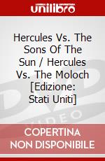 Hercules Vs. The Sons Of The Sun / Hercules Vs. The Moloch [Edizione: Stati Uniti] dvd