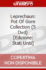Leprechaun: Pot Of Gore Collection (5 Dvd) [Edizione: Stati Uniti] dvd