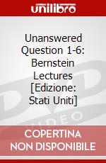 Unanswered Question 1-6: Bernstein Lectures [Edizione: Stati Uniti] dvd