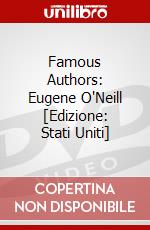 Famous Authors: Eugene O'Neill [Edizione: Stati Uniti] dvd