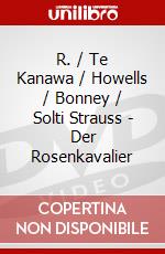 R. / Te Kanawa / Howells / Bonney / Solti Strauss - Der Rosenkavalier dvd