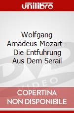 Wolfgang Amadeus Mozart - Die Entfuhrung Aus Dem Serail dvd