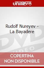 Rudolf Nureyev - La Bayadere dvd