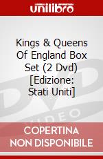 Kings & Queens Of England Box Set (2 Dvd) [Edizione: Stati Uniti] dvd