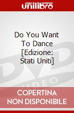 Do You Want To Dance [Edizione: Stati Uniti] dvd