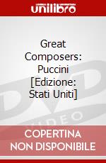 Great Composers: Puccini [Edizione: Stati Uniti] dvd