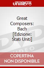 Great Composers: Bach [Edizione: Stati Uniti] dvd