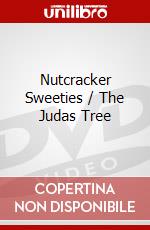 Nutcracker Sweeties / The Judas Tree dvd