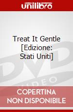 Treat It Gentle [Edizione: Stati Uniti] dvd