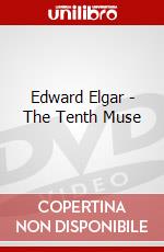 Edward Elgar - The Tenth Muse dvd