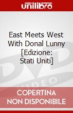 East Meets West With Donal Lunny [Edizione: Stati Uniti] dvd