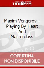 Maxim Vengerov - Playing By Heart And Masterclass dvd