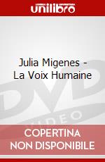 Julia Migenes - La Voix Humaine dvd