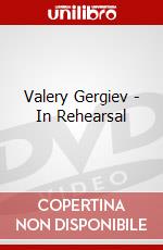 Valery Gergiev - In Rehearsal dvd