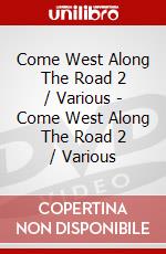 Come West Along The Road 2 / Various - Come West Along The Road 2 / Various dvd