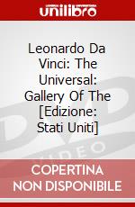 Leonardo Da Vinci: The Universal: Gallery Of The [Edizione: Stati Uniti] dvd