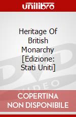 Heritage Of British Monarchy [Edizione: Stati Uniti] dvd