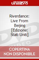 Riverdance: Live From Beijing [Edizione: Stati Uniti] dvd