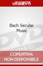 Bach Secular Music dvd