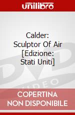 Calder: Sculptor Of Air [Edizione: Stati Uniti] dvd