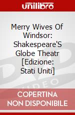 Merry Wives Of Windsor: Shakespeare'S Globe Theatr [Edizione: Stati Uniti] dvd