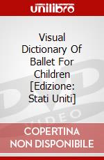 Visual Dictionary Of Ballet For Children [Edizione: Stati Uniti] dvd