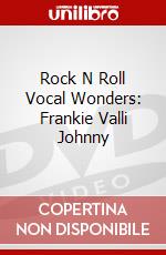 Rock N Roll Vocal Wonders: Frankie Valli Johnny dvd