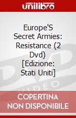 Europe'S Secret Armies: Resistance (2 Dvd) [Edizione: Stati Uniti] dvd