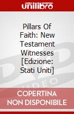 Pillars Of Faith: New Testament Witnesses [Edizione: Stati Uniti] dvd