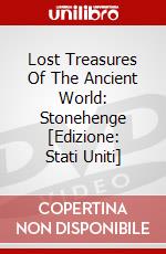 Lost Treasures Of The Ancient World: Stonehenge [Edizione: Stati Uniti] dvd