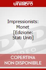 Impressionists: Monet [Edizione: Stati Uniti] dvd