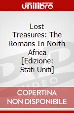 Lost Treasures: The Romans In North Africa [Edizione: Stati Uniti] dvd