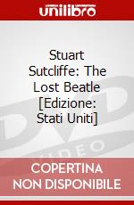 Stuart Sutcliffe: The Lost Beatle [Edizione: Stati Uniti] dvd