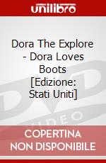 Dora The Explore - Dora Loves Boots [Edizione: Stati Uniti] dvd