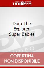 Dora The Explorer. Super Babies dvd
