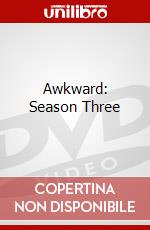 Awkward: Season Three dvd