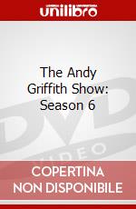 The Andy Griffith Show: Season 6 dvd