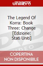 The Legend Of Korra: Book Three: Change [Edizione: Stati Uniti] dvd
