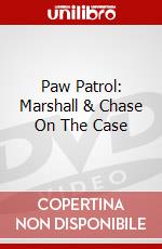 Paw Patrol: Marshall & Chase On The Case dvd