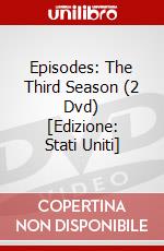 Episodes: The Third Season (2 Dvd) [Edizione: Stati Uniti] dvd