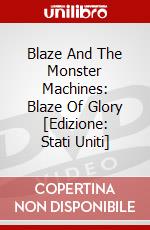 Blaze And The Monster Machines: Blaze Of Glory [Edizione: Stati Uniti] dvd