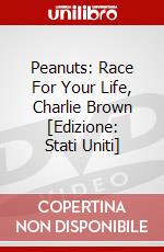 Peanuts:  Race For Your Life, Charlie Brown [Edizione: Stati Uniti] dvd