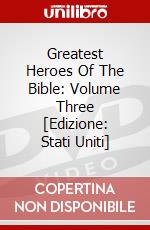 Greatest Heroes Of The Bible: Volume Three [Edizione: Stati Uniti] dvd