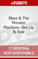 Blaze & The Monster Machines: Rev Up & Roar dvd